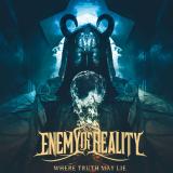 Enemy Of Reality - Where Truth May Lie