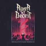 River Of Deceit - The Dead Won't Raise Themselves (Upconvert)