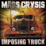 Mass Crysis - Imposing Truck (Upconvert)