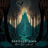 Deposed King - One Man's Grief