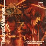 The Lords Of Altamont - To Hell With Tomorrow The Lords Are Now (Live) (Lossless)