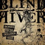 Blind River - Bones for the Skeleton Thief (Lossless)