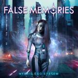 False Memories - Hybrid Ego System