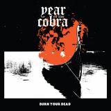 Year of the Cobra - Burn Your Dead (EP) (Lossless)