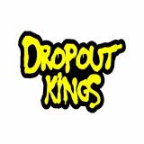 Dropout Kings - Discography (2016 - 2023)