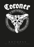 Coroner - Autopsy: The Years 1985-2014 in Pictures (3 Blu-Ray)