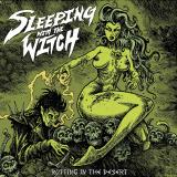 Sleeping With The Witch - Rotting In The Desert (Lossless)