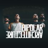 Bipolar Architecture - Discography (2020 - 2024)
