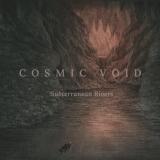Cosmic Void - Subterranean Rivers