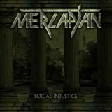 Mercaptan - Social Injustice