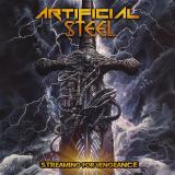 Artificial Steel - Streaming for Vengeance (Upconvert)