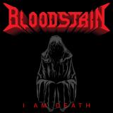 Bloodstain - I Am Death (EP)