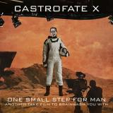 Castrofate - X: One Small Step for Man, Another Fake Film to Brainwash You With