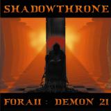 Shadowthrone - Foraii: Demon 21 (Demo) (Upconvert)