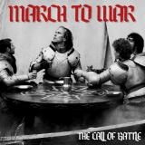 March To War - The Call Of Battle (EP) (Lossless)