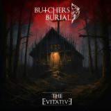 Butchers Burial - The Evitative (Lossless)