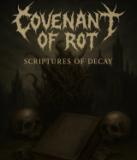 Covenant Ov Rot - Scriptures Of Decay (EP)