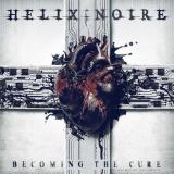 Helix Noire - Becoming The Cure (EP)