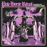 Pale Horse Ritual - Diabolic Formation