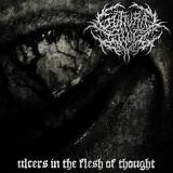 Guttural Slug - Ulcers In The Flesh Of Thought (EP)