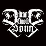 Delirant Chaotic Sound - Discography (2016 - 2025)