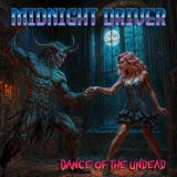 Midnight Driver - Dance of the Undead