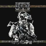 Supreme Act of War - Divisions of the Night