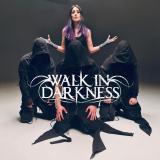 Walk in Darkness - Discography (2017 - 2025) (Lossless)