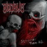 Blodrus - Slaughter Them All (EP)