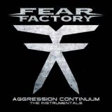 Fear Factory - Aggression Continuum (The Instrumentals) (Lossless)