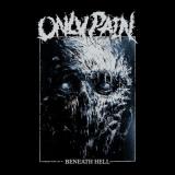 Only Pain - Beneath Hell (EP)