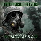 Carnivore A.D. - Transmutation (EP)