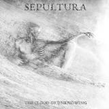 Sepultura - The Cloud Of Unknowing (EP)
