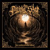 Thy Dying Star - Ecos Sombrios De Almas Abissais