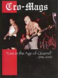 Cro-Mags - Live in the Age of Quarrel (1986-2001)