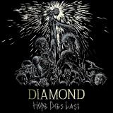 Diamond - Hope Dies Last