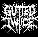 Gutted Twice - Discography (2025 - 2026)