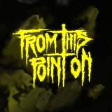 From This Point On - Discography (2025 - 2026)
