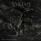 Sykeus - This Is The Last Time