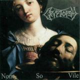 Cryptopsy - None So Vile (Bonus DVD)