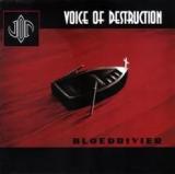 Voice of Destruction - Bloedrivier