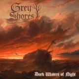 Grey Shores - Dark Waters of Night (Upconvert)