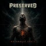 Preserved - Metabolic State