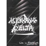 Mekong Delta - Live In Frankfurt - Batschkapp 1991 (DVD)