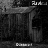 Skrotum - Dehumanized (Upconvert)