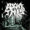 Above This - Discography (2011-2012)