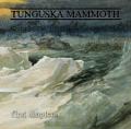 Tunguska Mammoth -  First Chapters (EP)