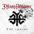 3 Years Hollow -  The Cracks