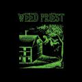 Weed Priest - Weed Priest