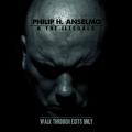 Philip H. Anselmo & The Illegals - Discography 2013 - 2018